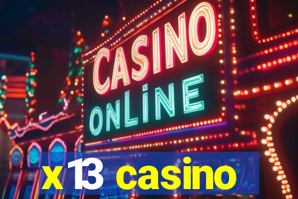 x13 casino